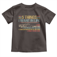 Car Lover Toddler T Shirt 5 Things I Want In Life Cars More Cars