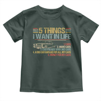 Car Lover Toddler T Shirt 5 Things I Want In Life Cars More Cars