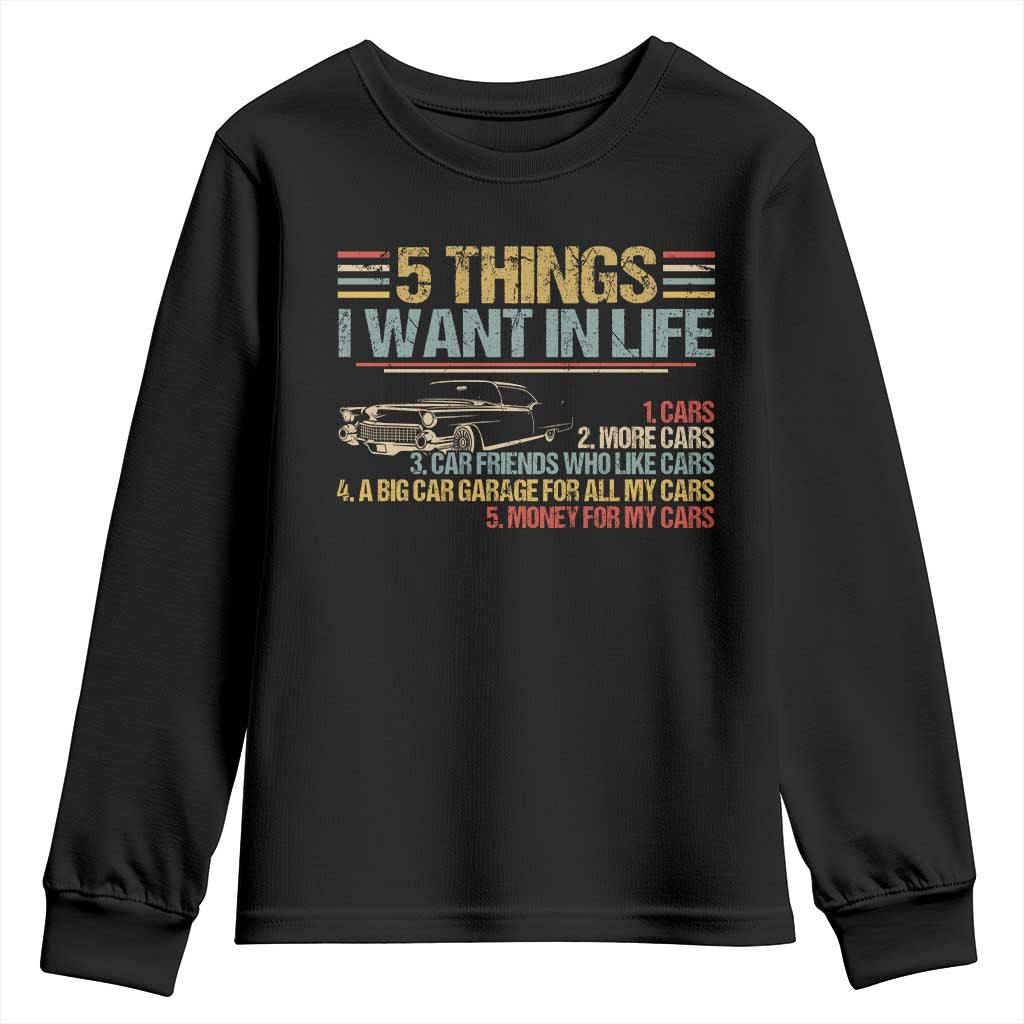 Car Lover Youth Sweatshirt 5 Things I Want In Life Cars More Cars