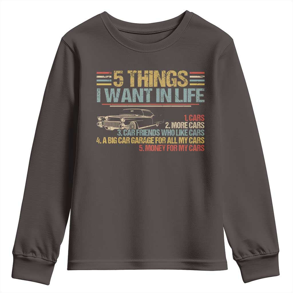 Car Lover Youth Sweatshirt 5 Things I Want In Life Cars More Cars
