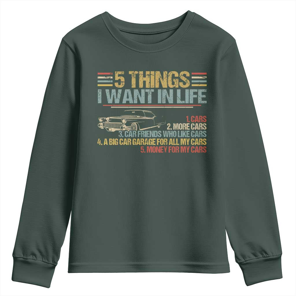 Car Lover Youth Sweatshirt 5 Things I Want In Life Cars More Cars
