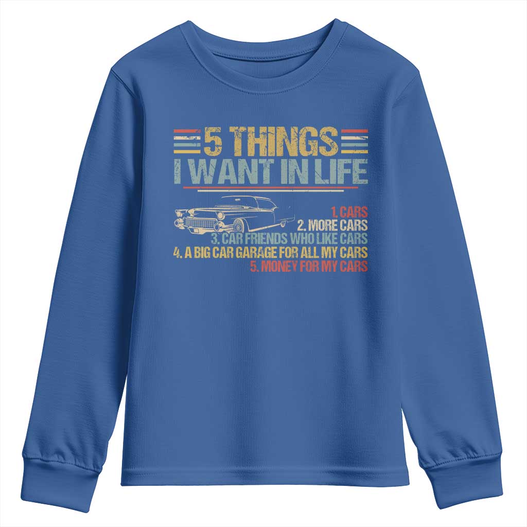 Car Lover Youth Sweatshirt 5 Things I Want In Life Cars More Cars