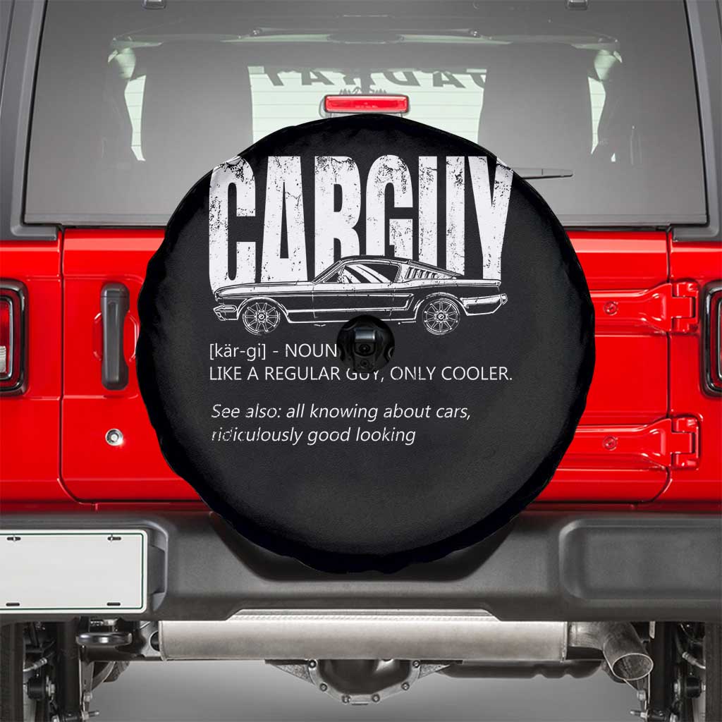 Car Lover Spare Tire Cover Car Guy Like A Regular Guy, Only Cooler