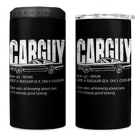 Car Lover 4 in 1 Can Cooler Tumbler Car Guy Like A Regular Guy, Only Cooler