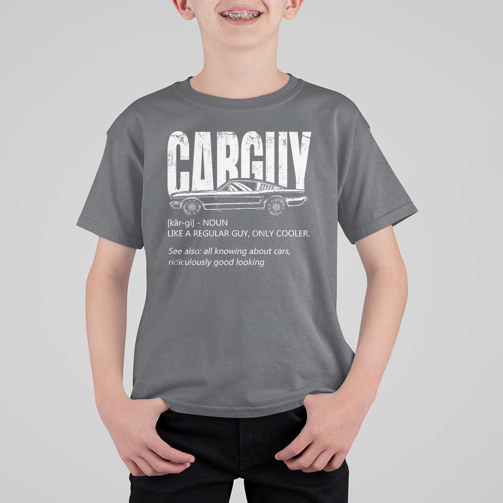 Car Lover T Shirt For Kid Car Guy Like A Regular Guy, Only Cooler