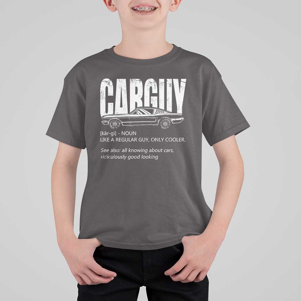 Car Lover T Shirt For Kid Car Guy Like A Regular Guy, Only Cooler