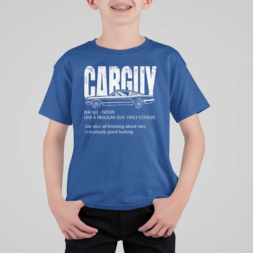Car Lover T Shirt For Kid Car Guy Like A Regular Guy, Only Cooler