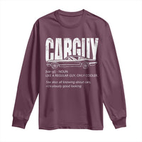 Car Lover Long Sleeve Shirt Car Guy Like A Regular Guy, Only Cooler