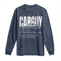 Car Lover Long Sleeve Shirt Car Guy Like A Regular Guy, Only Cooler