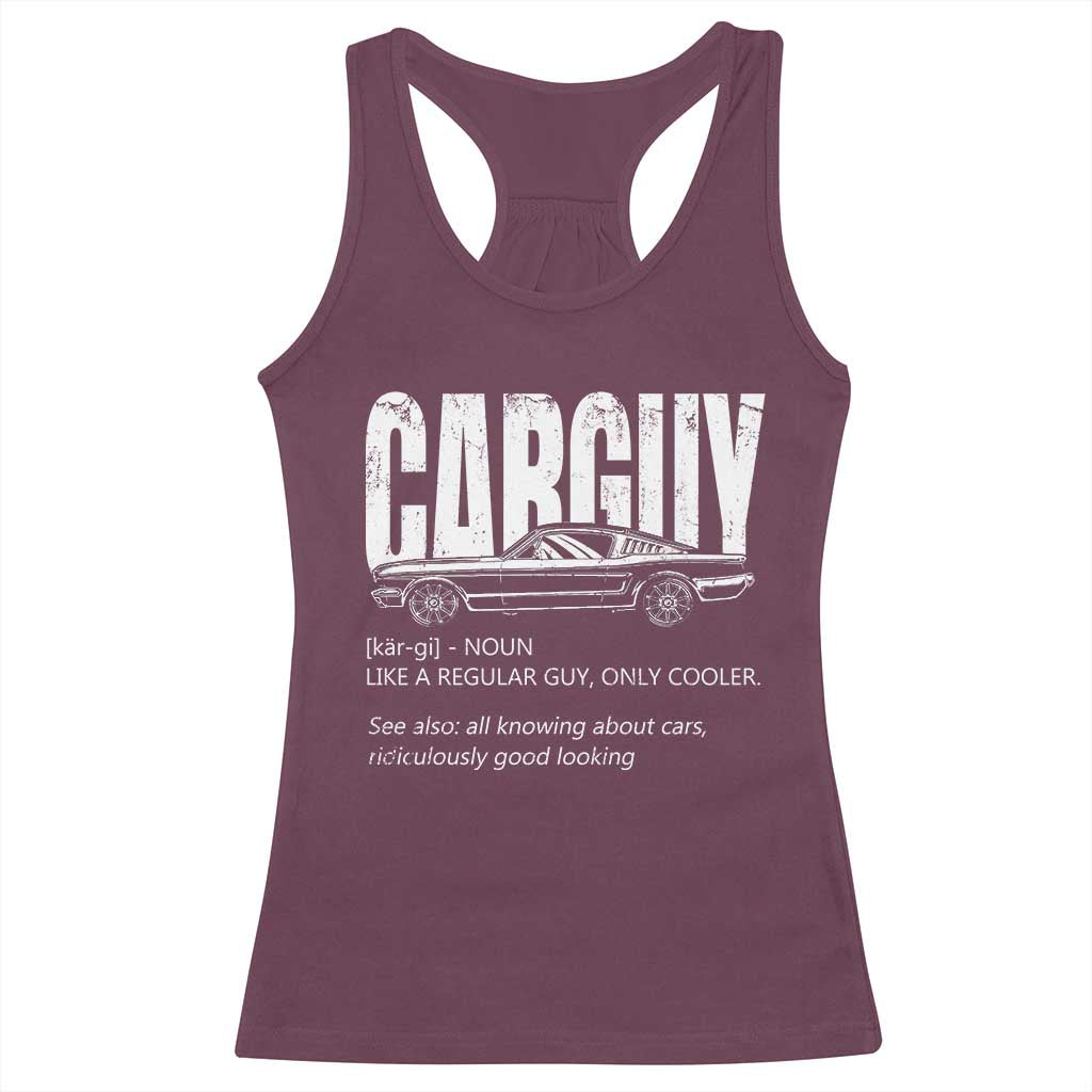 Car Lover Racerback Tank Top Car Guy Like A Regular Guy, Only Cooler