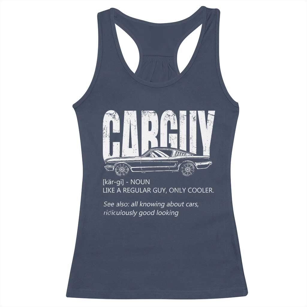 Car Lover Racerback Tank Top Car Guy Like A Regular Guy, Only Cooler
