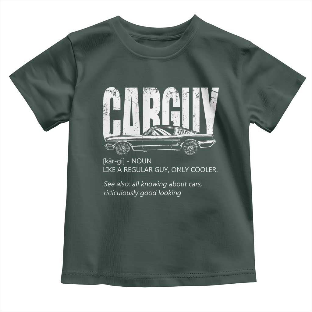 Car Lover Toddler T Shirt Car Guy Like A Regular Guy, Only Cooler