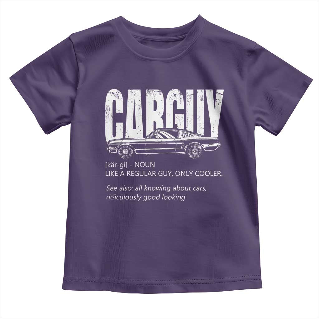 Car Lover Toddler T Shirt Car Guy Like A Regular Guy, Only Cooler