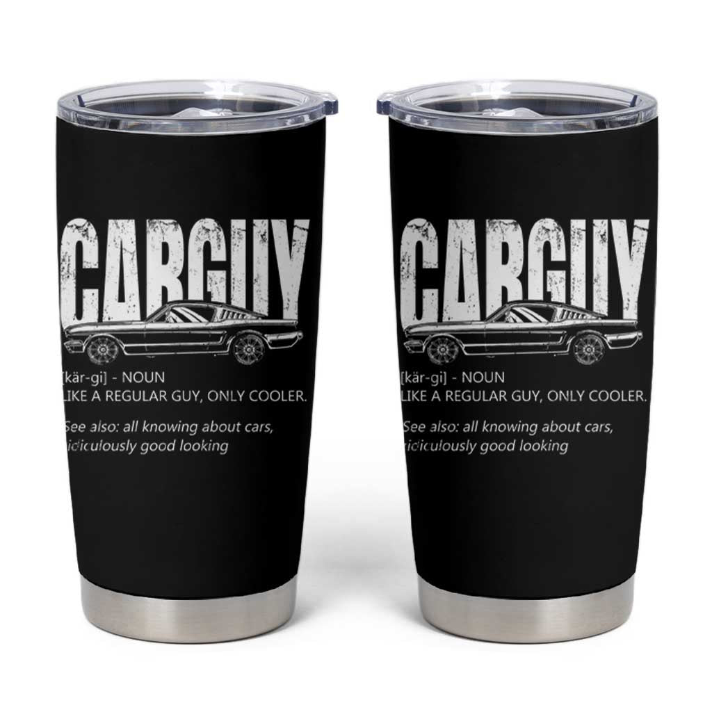 Car Lover Tumbler Cup Car Guy Like A Regular Guy, Only Cooler