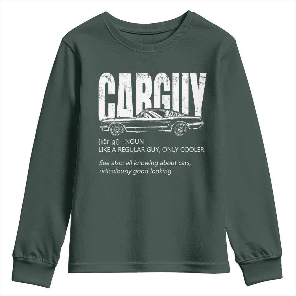 Car Lover Youth Sweatshirt Car Guy Like A Regular Guy, Only Cooler