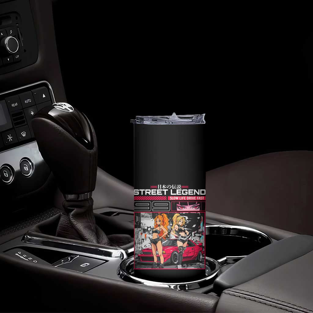 Street Legend JDM Anime Skinny Tumbler