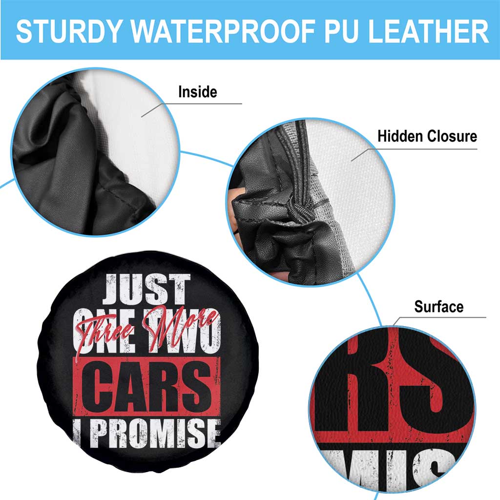 Funny Car Lover Spare Tire Cover Just One Two Three More Cars I Promise
