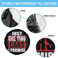 Funny Car Lover Spare Tire Cover Just One Two Three More Cars I Promise