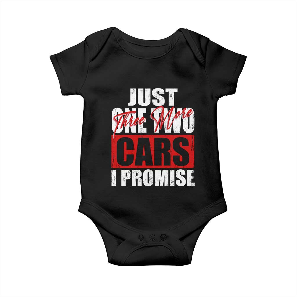 Funny Car Lover Baby Onesie Just One Two Three More Cars I Promise