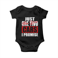 Funny Car Lover Baby Onesie Just One Two Three More Cars I Promise