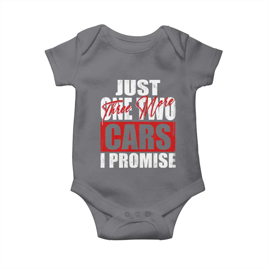 Funny Car Lover Baby Onesie Just One Two Three More Cars I Promise