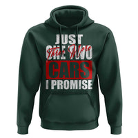 Funny Car Lover Hoodie Just One Two Three More Cars I Promise