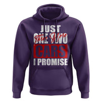 Funny Car Lover Hoodie Just One Two Three More Cars I Promise