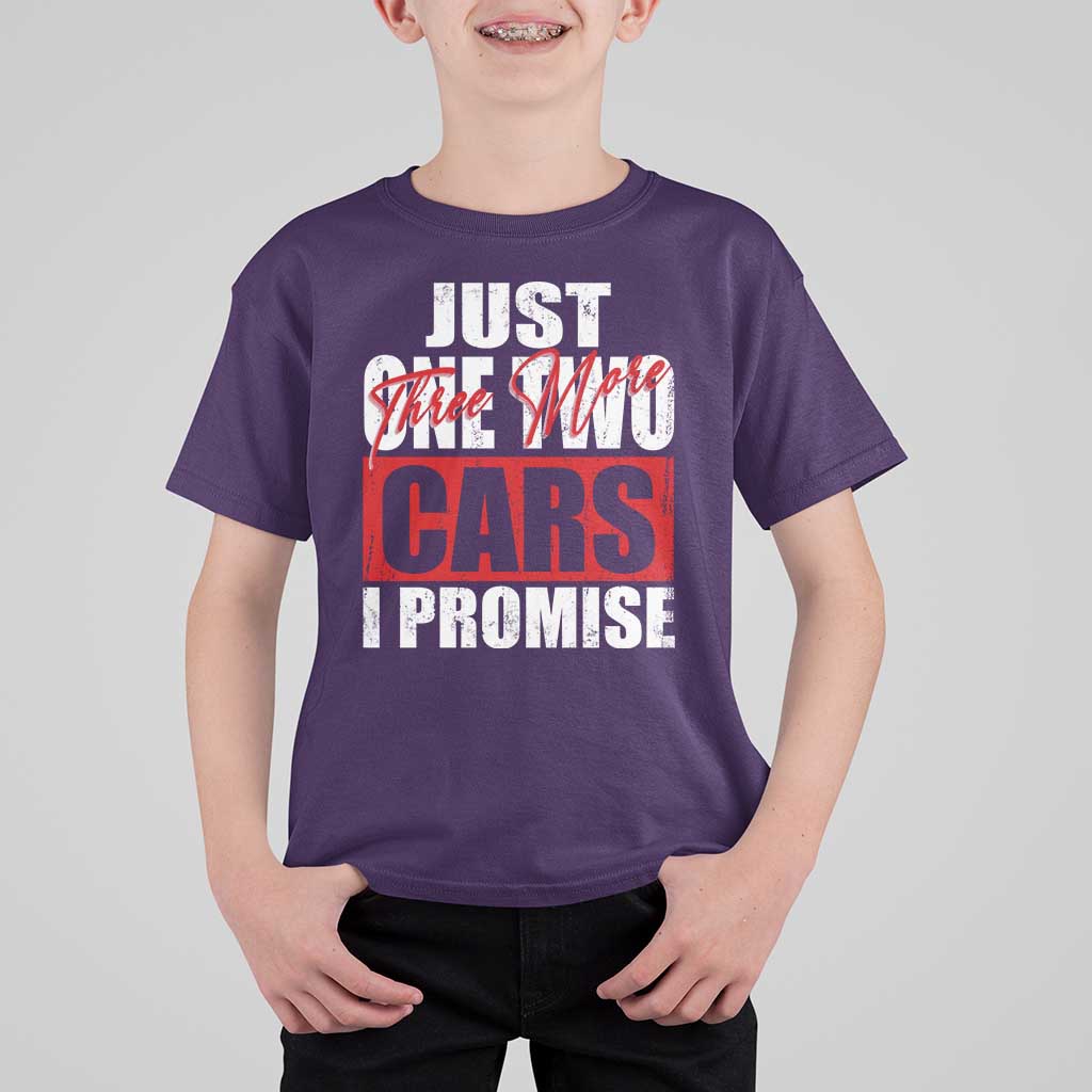 Funny Car Lover T Shirt For Kid Just One Two Three More Cars I Promise
