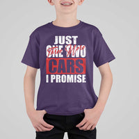 Funny Car Lover T Shirt For Kid Just One Two Three More Cars I Promise