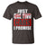 Funny Car Lover T Shirt Just One Two Three More Cars I Promise