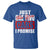 Funny Car Lover T Shirt Just One Two Three More Cars I Promise