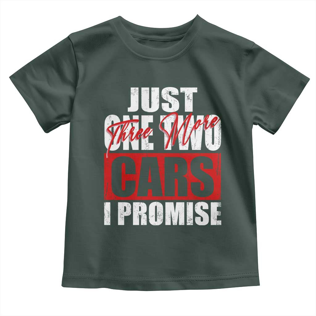 Funny Car Lover Toddler T Shirt Just One Two Three More Cars I Promise