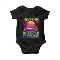 Funny Car Lover Baby Onesie Just One More Car I Promise