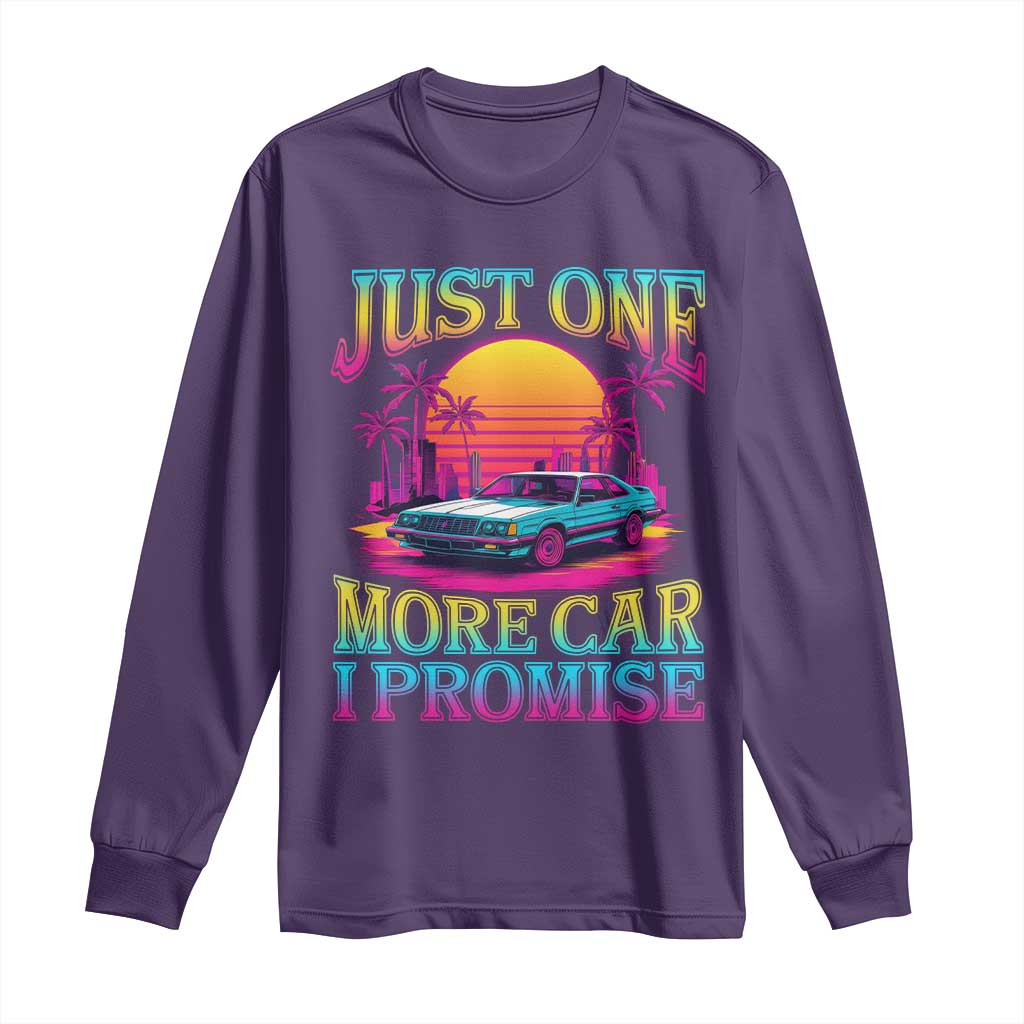 Funny Car Lover Long Sleeve Shirt Just One More Car I Promise