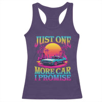Funny Car Lover Racerback Tank Top Just One More Car I Promise