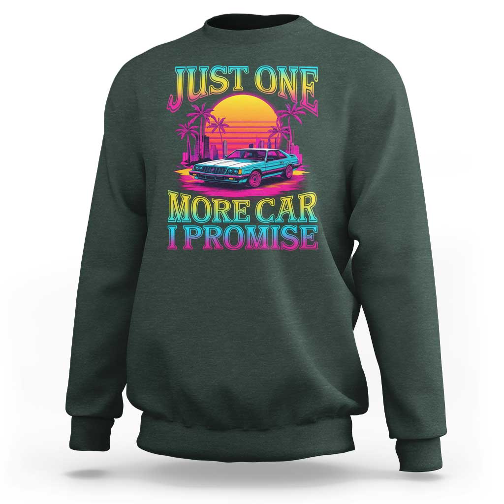 Funny Car Lover Sweatshirt Just One More Car I Promise