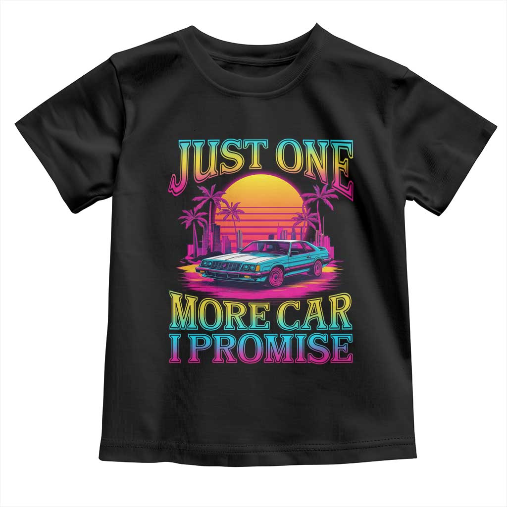 Funny Car Lover Toddler T Shirt Just One More Car I Promise