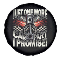 Funny Car Lover Spare Tire Cover Just One More Car Part I Promise