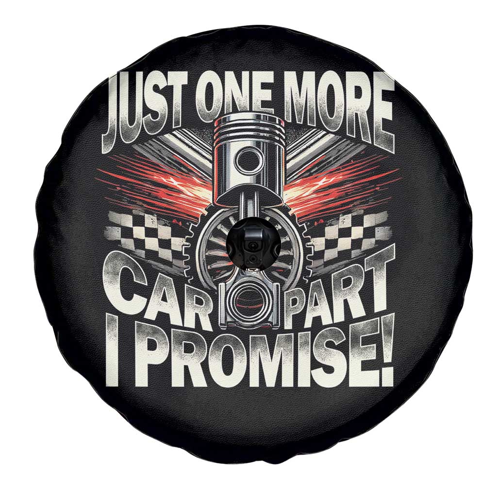 Funny Car Lover Spare Tire Cover Just One More Car Part I Promise