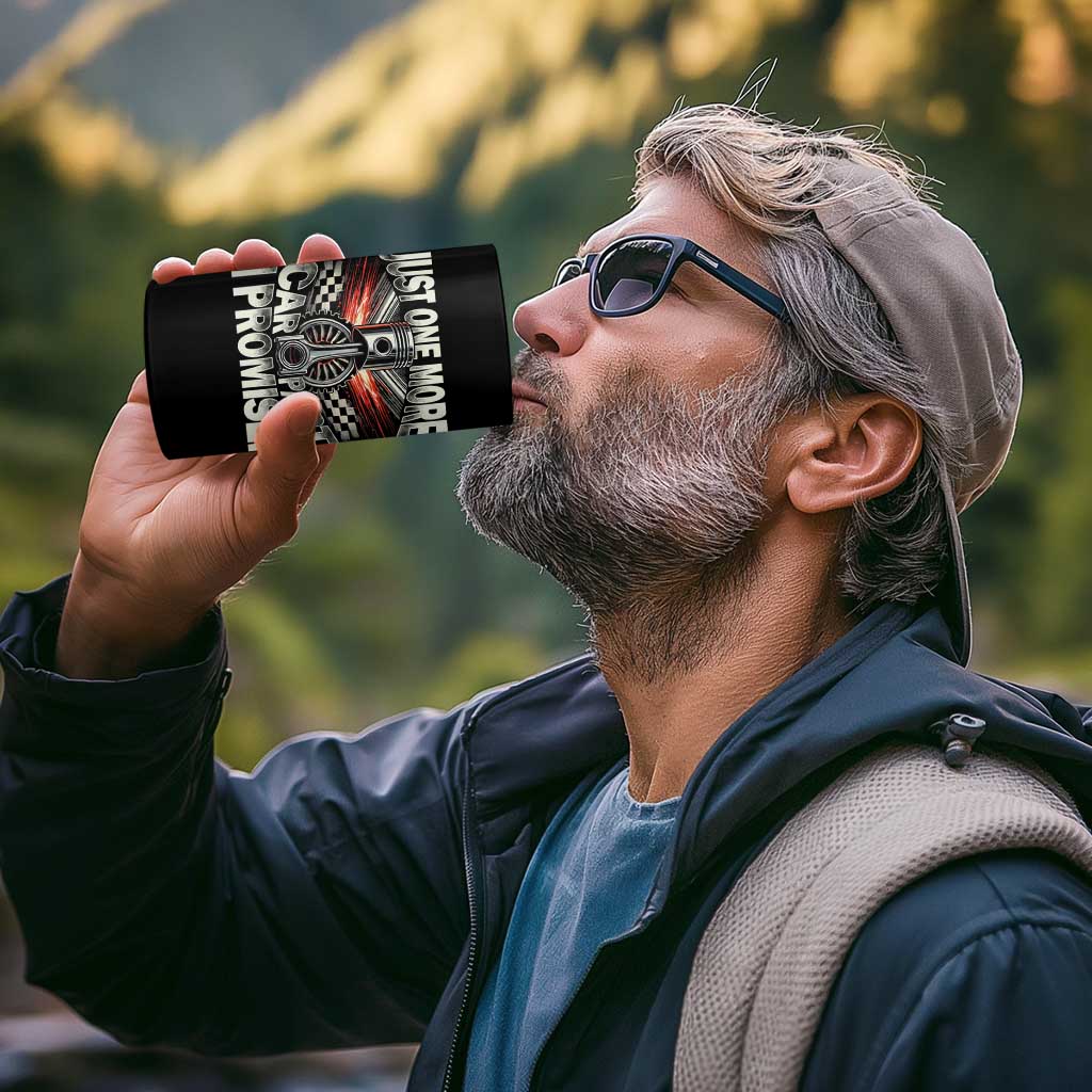 Funny Car Lover 4 in 1 Can Cooler Tumbler Just One More Car Part I Promise