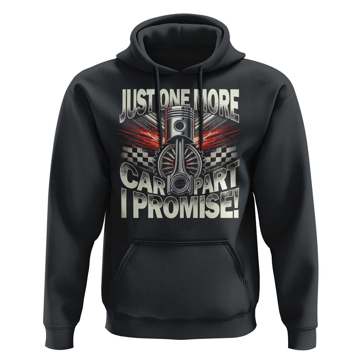 Funny Car Lover Hoodie Just One More Car Part I Promise
