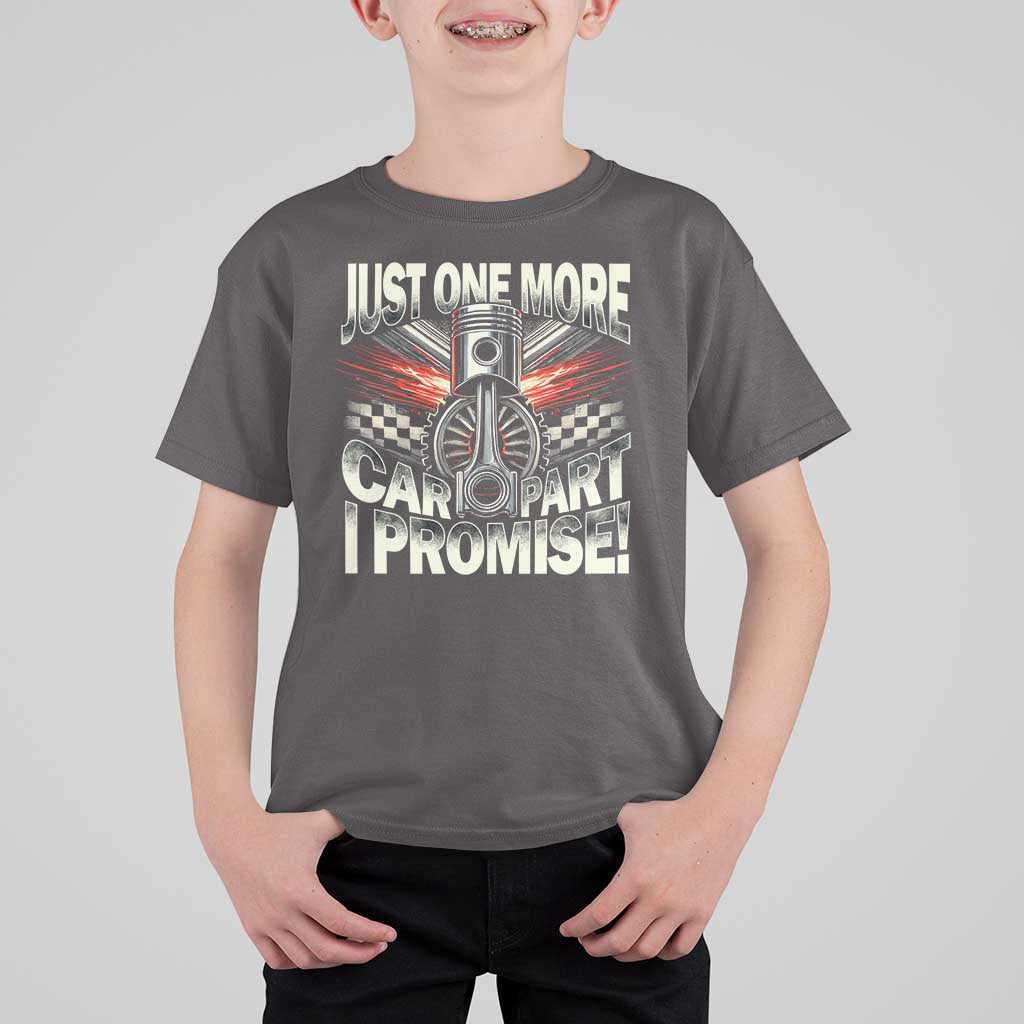 Funny Car Lover T Shirt For Kid Just One More Car Part I Promise