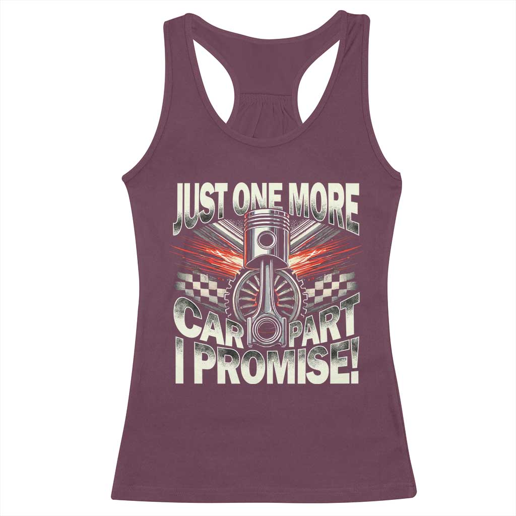 Funny Car Lover Racerback Tank Top Just One More Car Part I Promise
