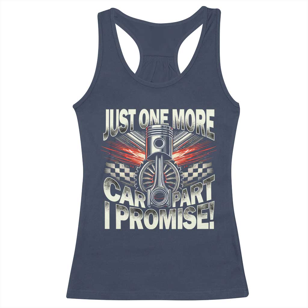 Funny Car Lover Racerback Tank Top Just One More Car Part I Promise