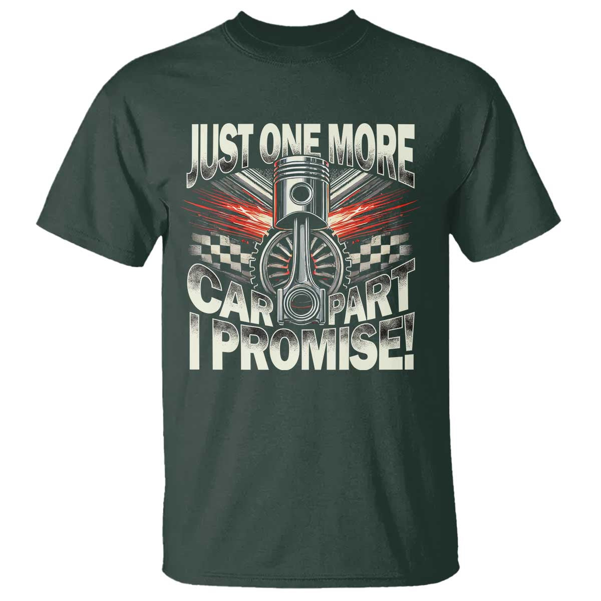 Funny Car Lover T Shirt Just One More Car Part I Promise