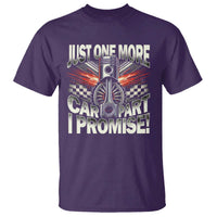 Funny Car Lover T Shirt Just One More Car Part I Promise