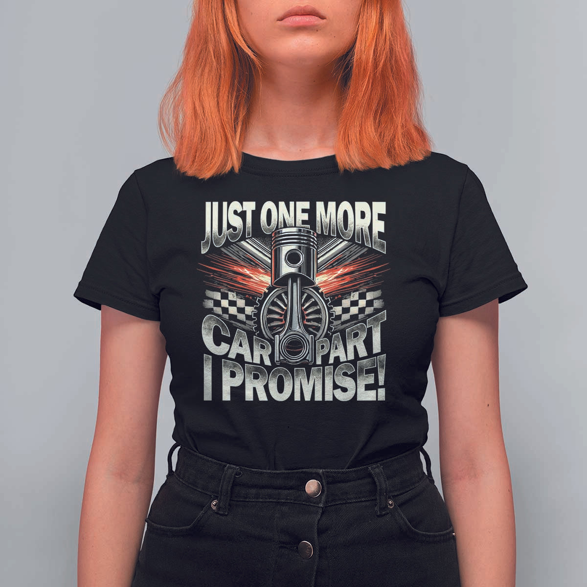 Funny Car Lover T Shirt For Women Just One More Car Part I Promise