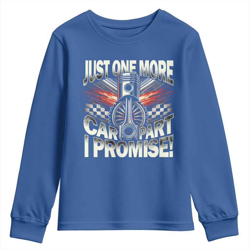 Funny Car Lover Youth Sweatshirt Just One More Car Part I Promise
