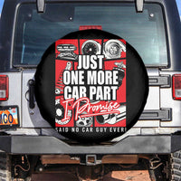 Car Lover Spare Tire Cover Just One More Car Part I Promise
