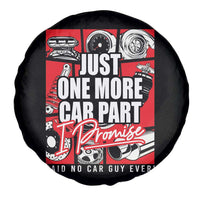 Car Lover Spare Tire Cover Just One More Car Part I Promise